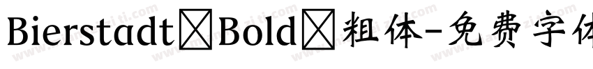 Bierstadt Bold 粗体字体转换